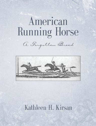 Cover image for American Running Horse - a forgotten breed