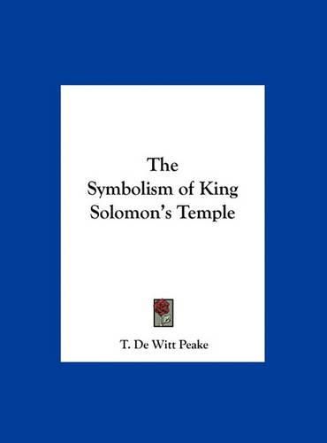 Cover image for The Symbolism of King Solomon's Temple