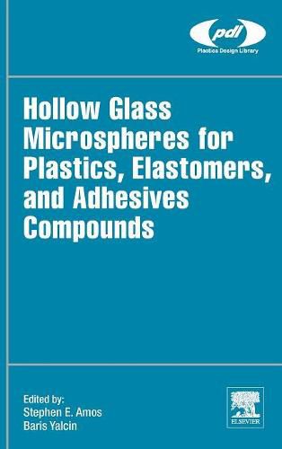 Cover image for Hollow Glass Microspheres for Plastics, Elastomers, and Adhesives Compounds