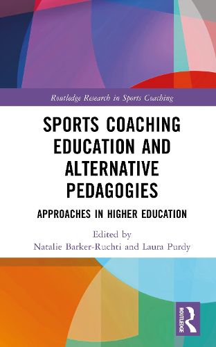 Cover image for Sports Coaching Education and Alternative Pedagogies