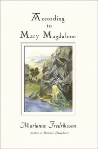 Cover image for According to Mary Magdalene