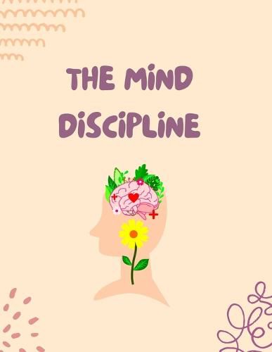 Cover image for The Mind Discipline