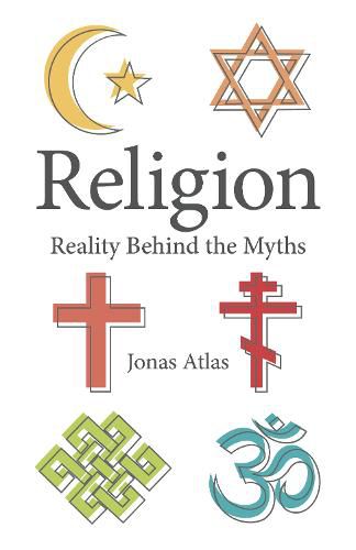 Cover image for Religion: Reality Behind the Myths