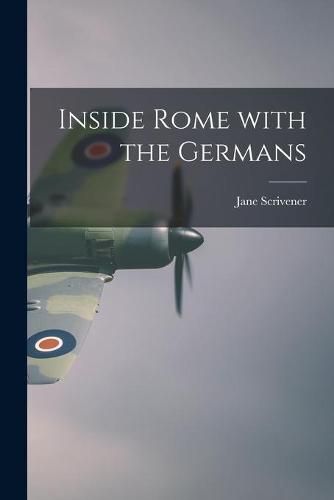 Cover image for Inside Rome With the Germans