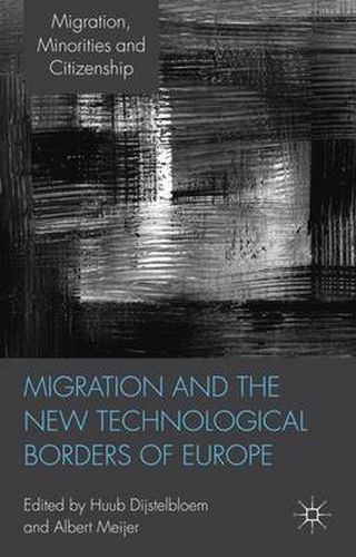 Cover image for Migration and the New Technological Borders of Europe