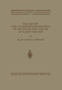 Cover image for Das Recht Der Staatsangehoerigkeit in Deutschland Und Im Ausland Seit 1914