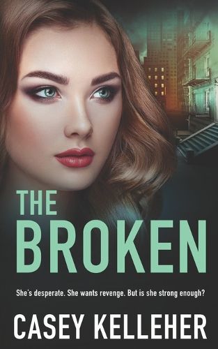 Cover image for The Broken - Byrne Family Trilogy Book 2