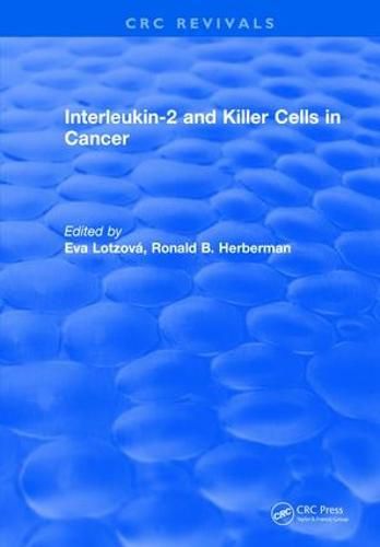 Cover image for Interleukin-2 and Killer Cells in Cancer