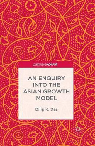 Cover image for An Enquiry into the Asian Growth Model