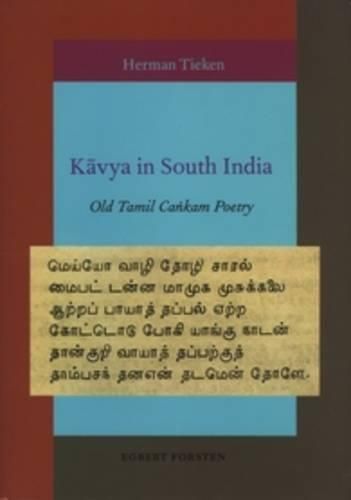 Cover image for Kavya in South India: Old Tamil Cankam Poetry