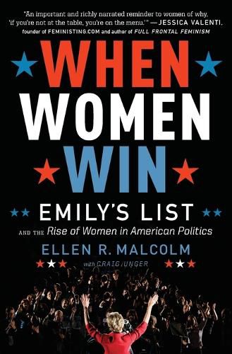 When Women Win: Emily's List and the Rise of Women in American Politics