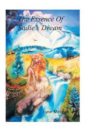 Cover image for The Essence of Sadie's Dream