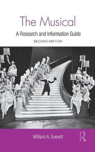 Cover image for The Musical: A Research And Information Guide