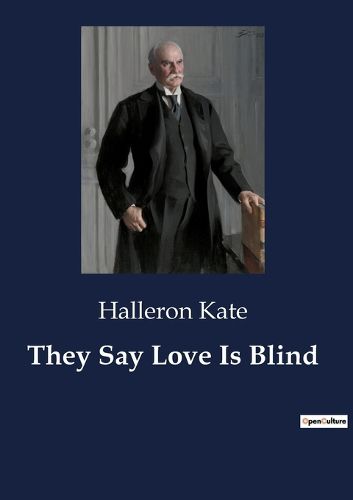 Cover image for They Say Love Is Blind