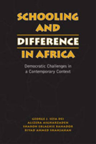 Cover image for Schooling and Difference in Africa: Democratic Challenges in a Contemporary Context