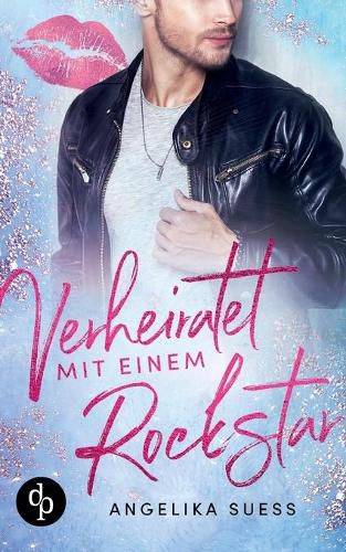 Cover image for Verheiratet mit einem Rockstar