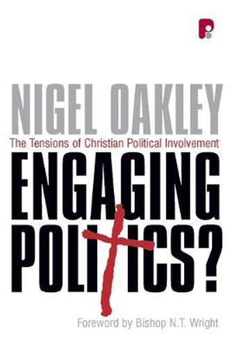 Cover image for Engaging Politics?: The Tensions of Christian Political Involvement