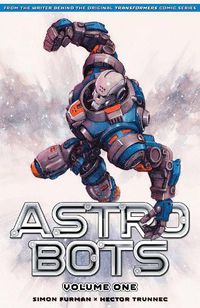 Cover image for Astrobots Vol 1: Volume 1