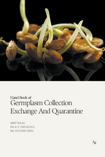 Cover image for Hand Book Of Germplasm Collection Exchange And Quarantine