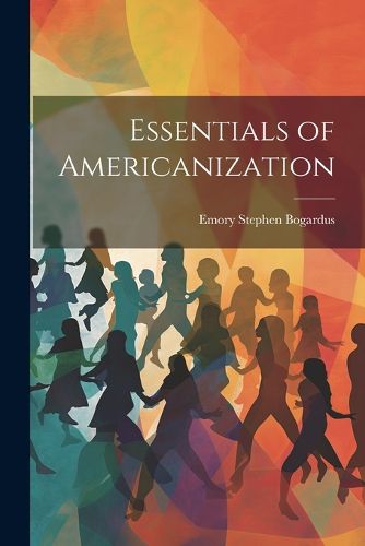 Cover image for Essentials of Americanization