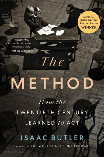 Cover image for The Method: How the Twentieth Century Learned to ACT