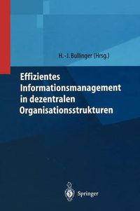 Cover image for Effizientes Informationsmanagement in dezentralen Organisationsstrukturen