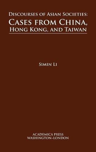 Cover image for Discourses of Asian Societies: Cases from China, Hong Kong, and Taiwan