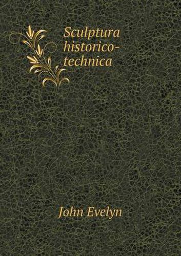 Cover image for Sculptura Historico-Technica