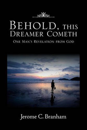 Cover image for Behold, This Dreamer Cometh