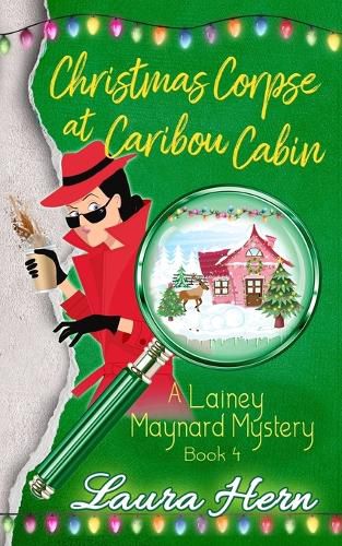 Cover image for Christmas Corpse at Caribou Cabin