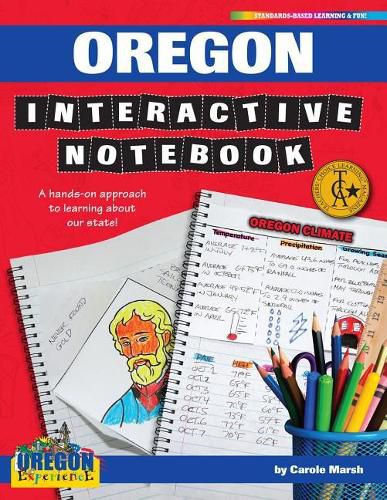 Cover image for Oregon Interactive Notebook: A Hands-On Approach to Learning about Our State!