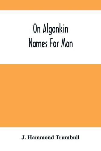 Cover image for On Algonkin Names For Man