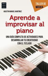 Cover image for Aprenda a Improvisar Al Piano