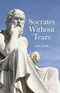 Cover image for Socrates Without Tears