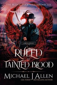 Cover image for Ruled by Tainted Blood