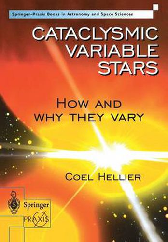 Cover image for Cataclysmic Variable Stars - How and Why they Vary
