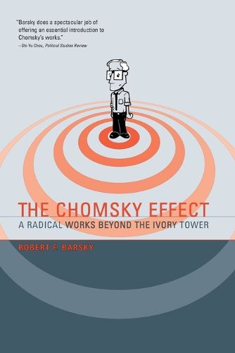 Cover image for The Chomsky Effect: A Radical Works Beyond the Ivory Tower