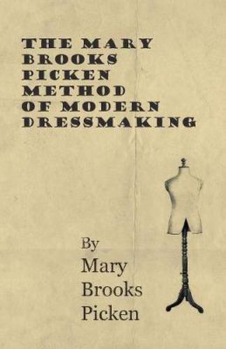 Cover image for The Mary Brooks Picken Method Of Modern Dressmaking