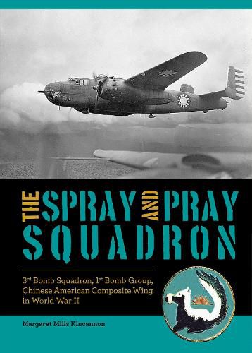 Cover image for The Spray and Pray Squadron