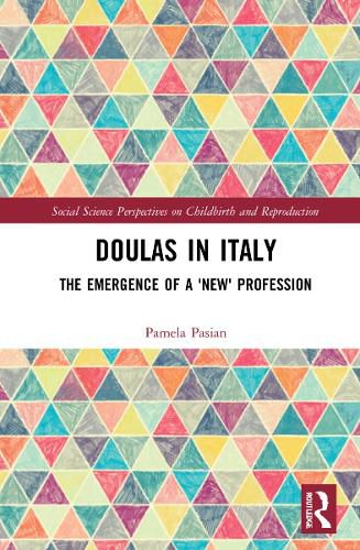 Cover image for Doulas in Italy: The Emergence of a 'New' Care Profession