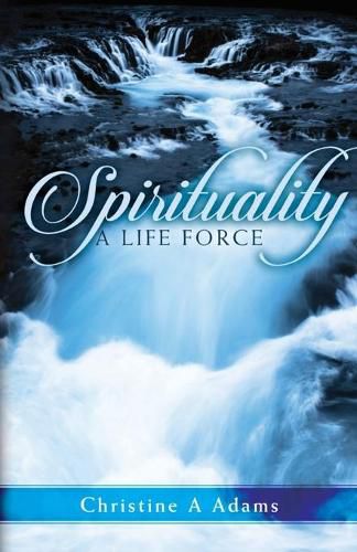 Cover image for Spirituality: A Life Force