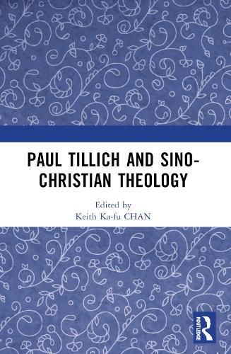 Paul Tillich and Sino-Christian Theology