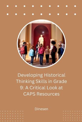 Cover image for Developing Historical Thinking Skills in Grade 9