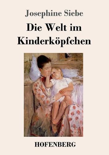 Cover image for Die Welt im Kinderkoepfchen