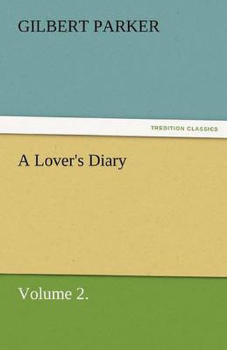 Cover image for A Lover's Diary, Volume 2.