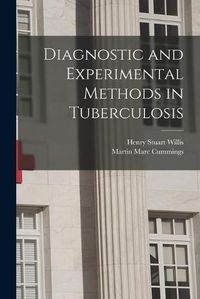 Cover image for Diagnostic and Experimental Methods in Tuberculosis