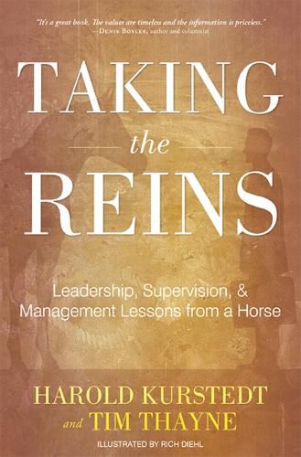 Cover image for Taking the Reins: Leadership, Supervision, & Management Lessons from a Horse