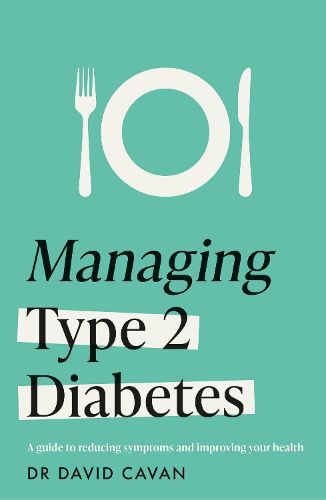 Cover image for Managing Type 2 Diabetes (Headline Health Series)