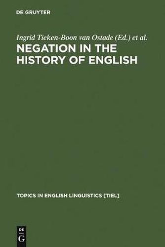 Cover image for Negation in the History of English