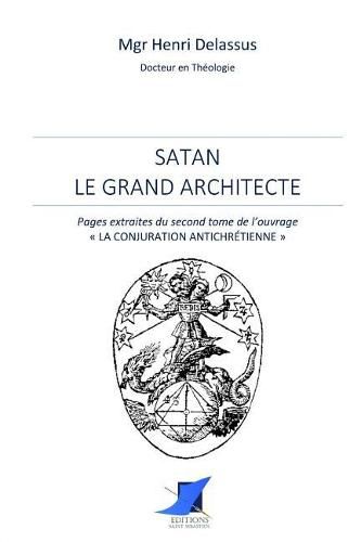 Cover image for Satan le grand architecte